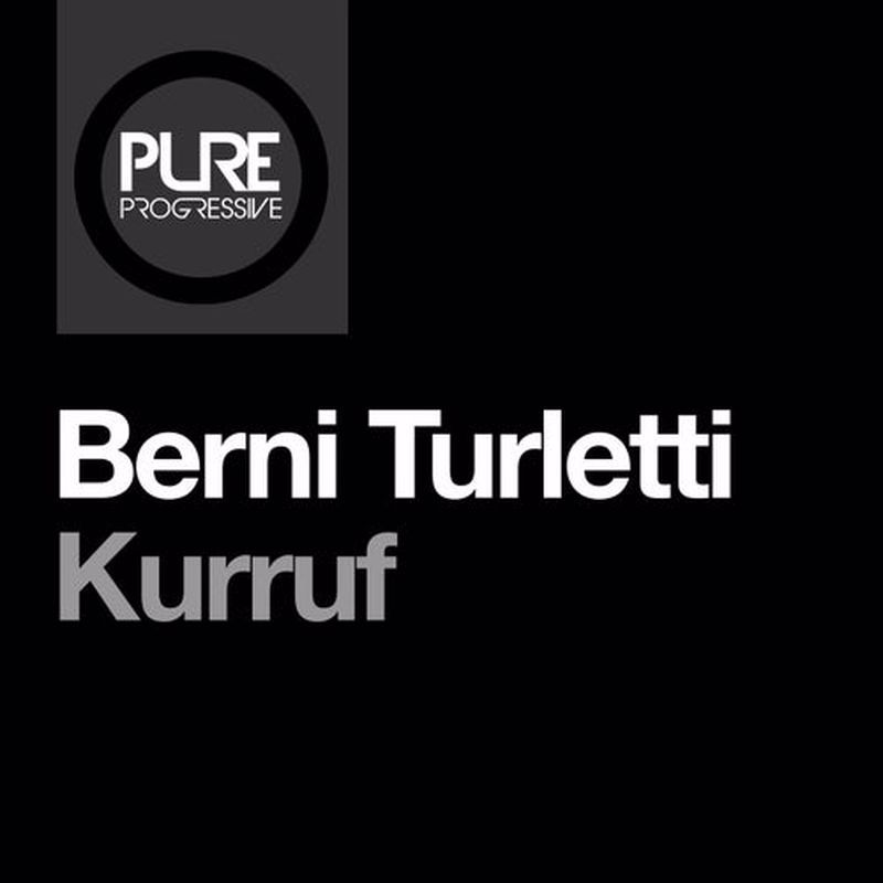 Berni Turletti - Kurruf [PTP131]